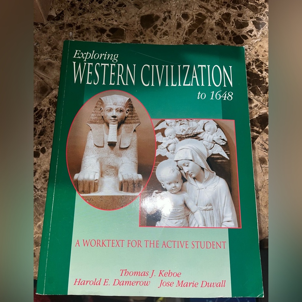 Exploring Western Civilization To 1648: A Worktext For The Active Student
